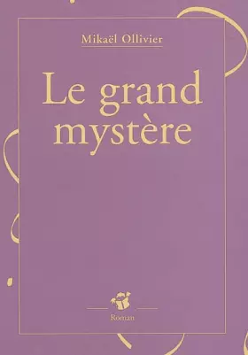 Couverture du produit · Le grand mystère