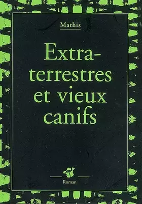 Couverture du produit · Extra-terrestres et vieux canifs