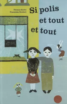 Couverture du produit · Si polis et tout et tout