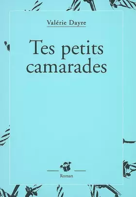 Couverture du produit · Tes petits camarades