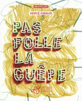 Couverture du produit · Pas folle la guêpe