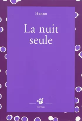 Couverture du produit · La nuit seule