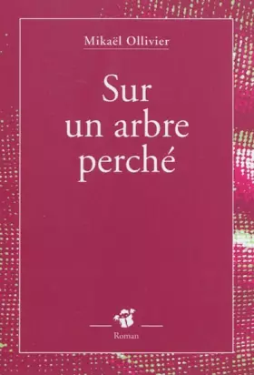 Couverture du produit · Sur un arbre perché