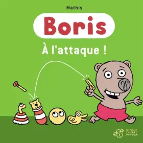 Couverture du produit · Boris : A l'attaque !