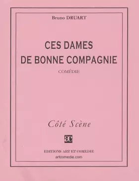 Couverture du produit · Ces dames de bonne compagnie