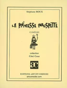 Couverture du produit · La princesse Rouspette Comedie