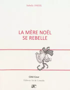 Couverture du produit · La Mère Noël se rebelle