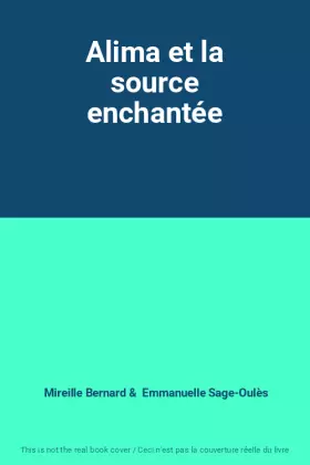 Couverture du produit · Alima et la source enchantée