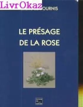 Couverture du produit · Le présage de la rose
