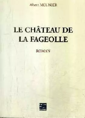 Couverture du produit · Le Chateau de la Fageolle