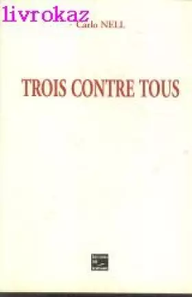 Couverture du produit · Trois contre tous