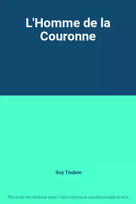 Couverture du produit · L'Homme de la Couronne
