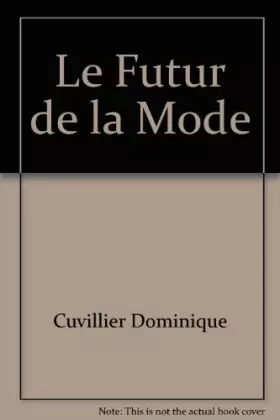 Couverture du produit · Le Futur de la Mode