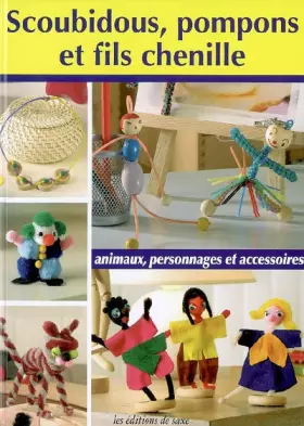 Couverture du produit · Scoubidous, pompons et fils chenille