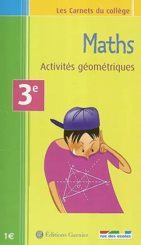 Couverture du produit · Les Carnets du collège : Maths, activités géométrique, 3e