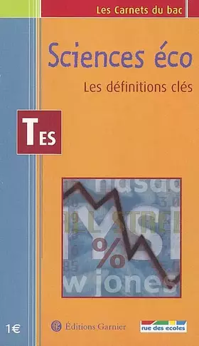 Couverture du produit · Les Carnets du bac : Sciences économiques, les définitions clés, terminale ES