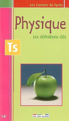 Couverture du produit · Physique Tle S: Les définitions clés