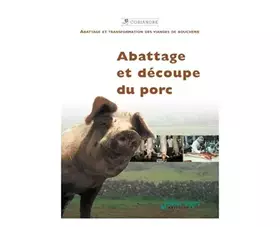 Couverture du produit · Abattage et découpe du porc