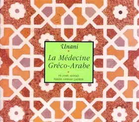 Couverture du produit · Unani : La médecine Gréco-Arabe