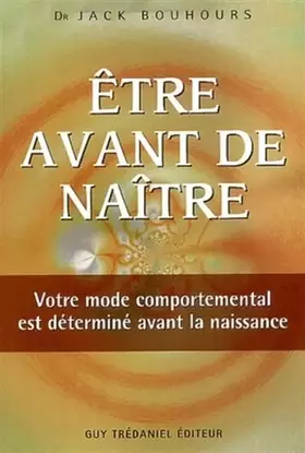 Couverture du produit · Etre avant de naitre