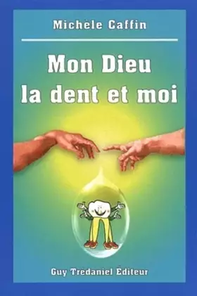 Couverture du produit · Mon dieu, la dent et moi