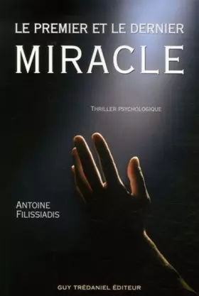 Couverture du produit · Le Premier et le Dernier Miracle
