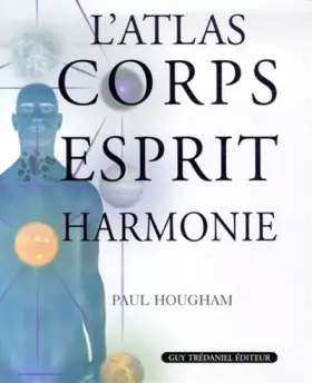 Couverture du produit · Atlas corps esprit et harmonie