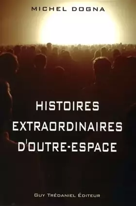 Couverture du produit · Histoires extraordinaires d'outre-espace