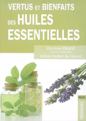 Couverture du produit · Vertus et bienfaits des huiles essentielles