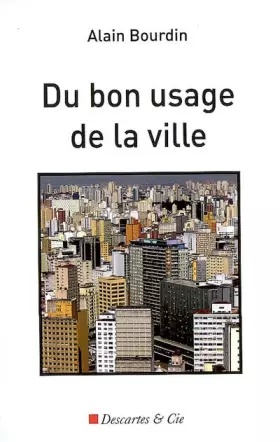 Couverture du produit · Du bon usage de la ville