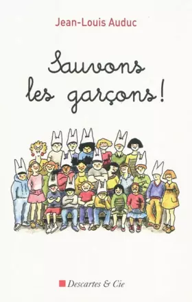 Couverture du produit · Sauvons les garçons !