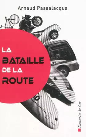 Couverture du produit · La bataille de la route