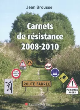 Couverture du produit · CARNETS DE RESISTANCE 2008 2010