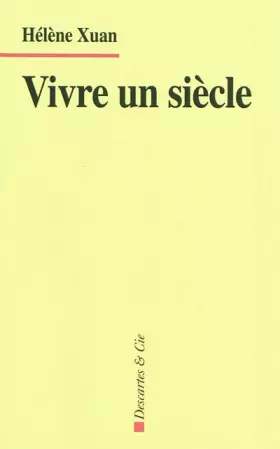 Couverture du produit · Vivre un siècle