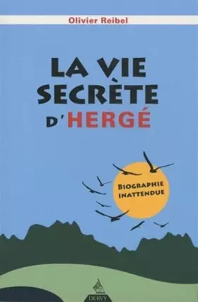 Couverture du produit · La vie secrète d'Hergé