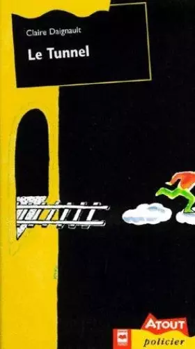 Couverture du produit · Le Tunnel