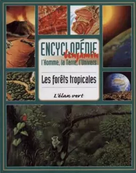 Couverture du produit · Les forêts tropicales