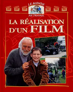 Couverture du produit · La réalisation d'un film