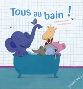 Couverture du produit · Tous au bain !
