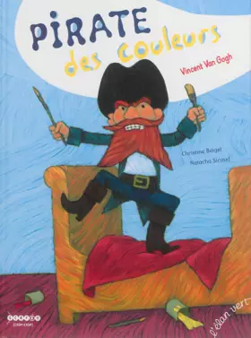 Couverture du produit · Pirate des couleurs : Vincent Van Gogh