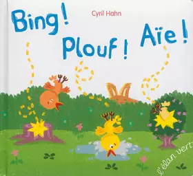 Couverture du produit · Bing! Plouf ! Aïe !