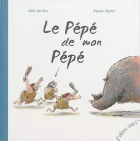 Couverture du produit · Le Pépé de mon Pépé