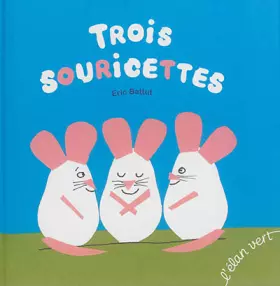 Couverture du produit · Trois souricettes