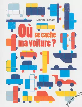 Couverture du produit · OÙ SE CACHE MA VOITURE ?