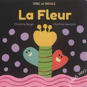 Couverture du produit · Truc et Bidule - La fleur