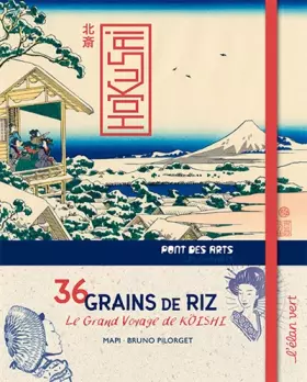 Couverture du produit · 36 GRAINS DE RIZ, LE GRAND VOYAGE DE KOÏCHI