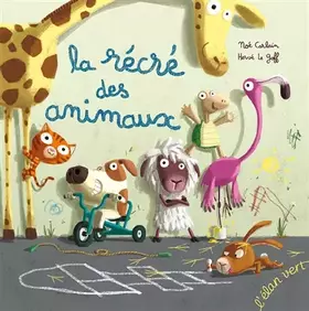 Couverture du produit · LA RÉCRÉ DES ANIMAUX