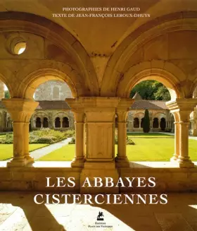 Couverture du produit · LES ABBAYES CISTERCIENNES