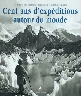 Couverture du produit · 100 ans d'expédition autour du monde