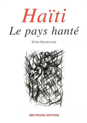 Couverture du produit · Haïti : Le pays hanté